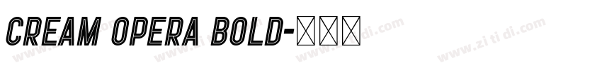 Cream Opera Bold字体转换